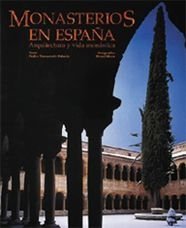 Monasterios en España. Arquitectura y vida monástica, de LW 30 AÑOS | portada del libro