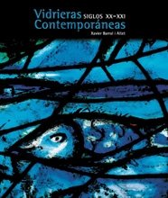 Vidrieras contemporáneas. Siglos XX-XXI, de Barral i Altet | portada del libro