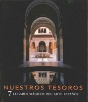 Nuestros tesoros. 7 lugares mágicos del arte español, de AA. VV. | portada del libro