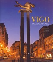 Vigo. A cidade das ondas, de Rolland, Eduardo | portada del libro