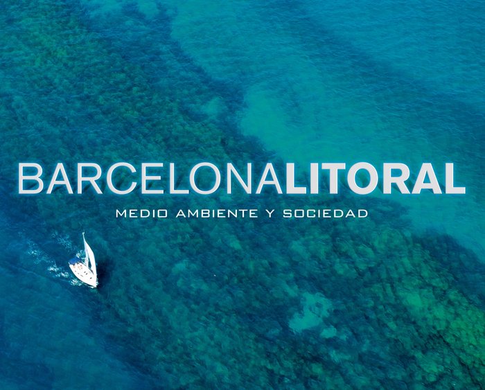 Barcelona litoral. Medio ambiente y sociedad, de AA. VV. | portada del libro