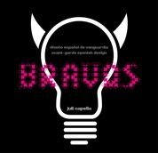 Bravos. Diseño español de vanguardia, de Capella | portada del libro