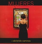 Mujeres. Abriendo caminos, de AA. VV. | portada del libro