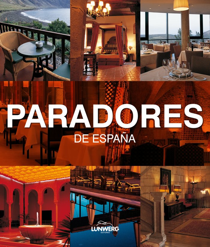 Paradores de España. Lunwerg Medium, de AVILA GRANADOS | portada del libro