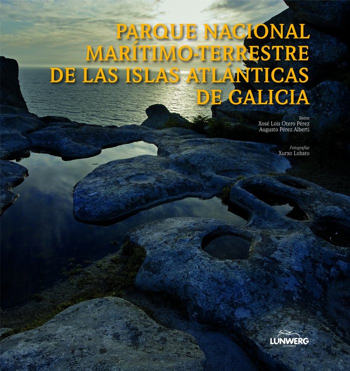 Parque Nacional marítimo-terrestre de las Islas Atlánticas de Galicia, de AA. VV. | portada del libro