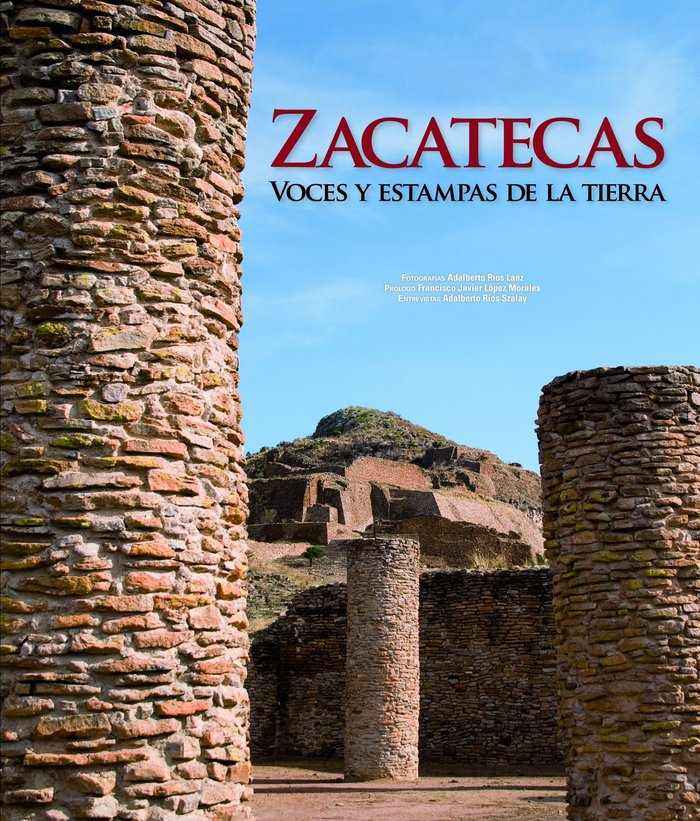 Zacatecas. Voces y Estampas de la Tierra, de RIOS LANZ | portada del libro