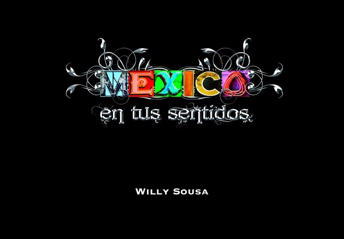 Mexico tus sentidos (edición reducida), de SOUSA | portada del libro
