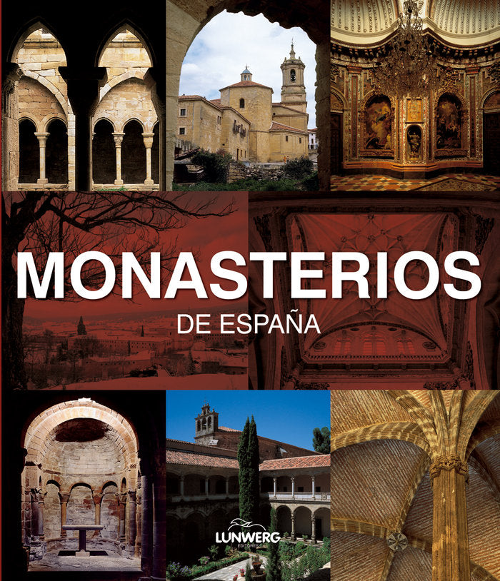 Monasterios de España. Lunwerg Medium, de AA. VV. | portada del libro