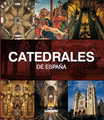 Catedrales de España. Lunwerg Medium, de NAVASCUES | portada del libro