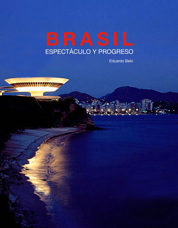 Brasil. Espectáculo y progreso, de AA. VV. | portada del libro