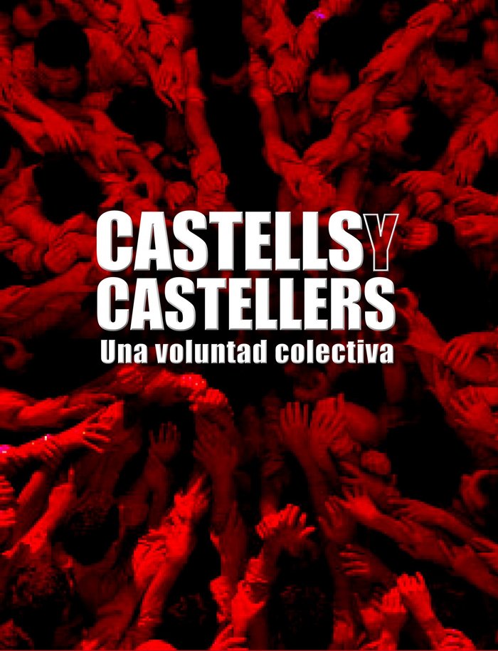 Castells y castellers.Una voluntad colectiva, de AA. VV. | portada del libro