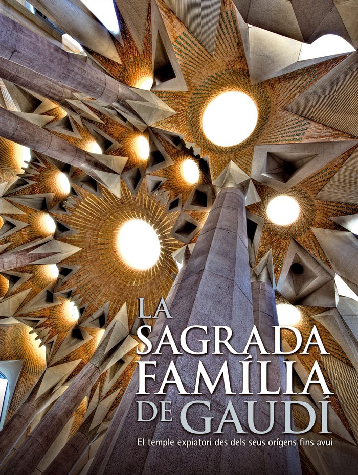 La Sagrada Familia de Gaudí. El temple expiatori des dels seus orígens fins a av, de AA. VV. | portada del libro