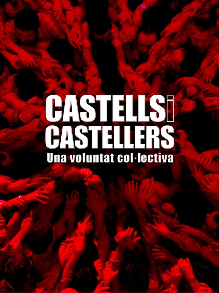 Castells i castellers. Una voluntat col.lectiva, de AA. VV. | portada del libro