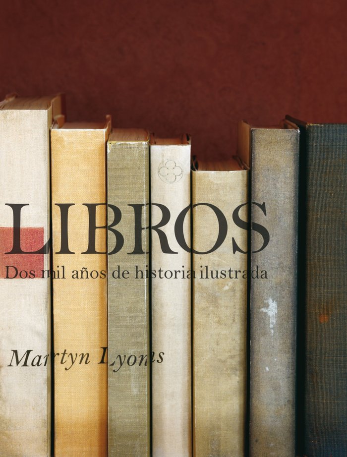 Libros. Dos mil años de historia ilustrada, de AA. VV. | portada del libro