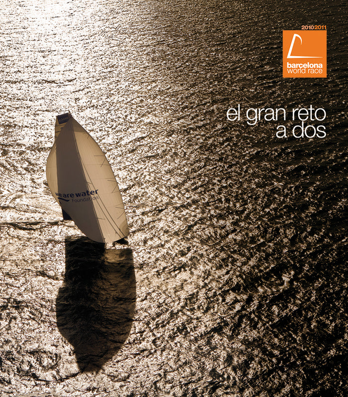 Barcelona World Race 2010-2011. El gran reto a dos, de AA . VV. | portada del libro