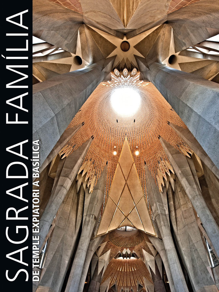 Sagrada Familia. De Temple Expiatori a Basílica, de AA. VV. | portada del libro