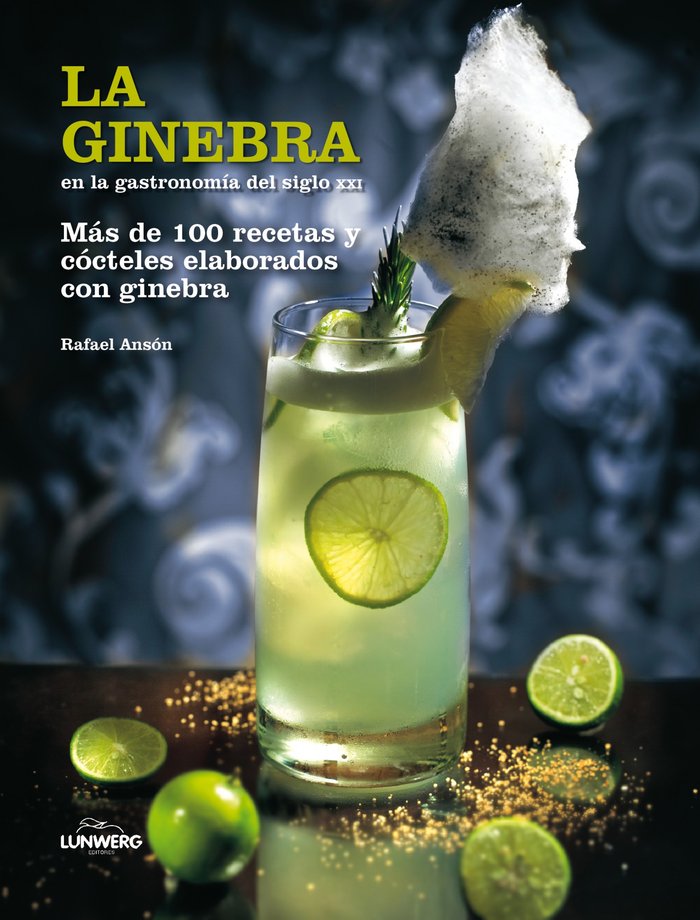 La Ginebra en la gastronomía del siglo XXI, de Anson Oliart | portada del libro