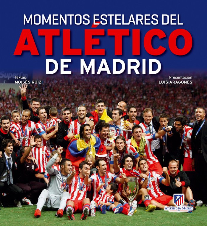 Momentos estelares del Atlético de Madrid, de Ruiz | portada del libro
