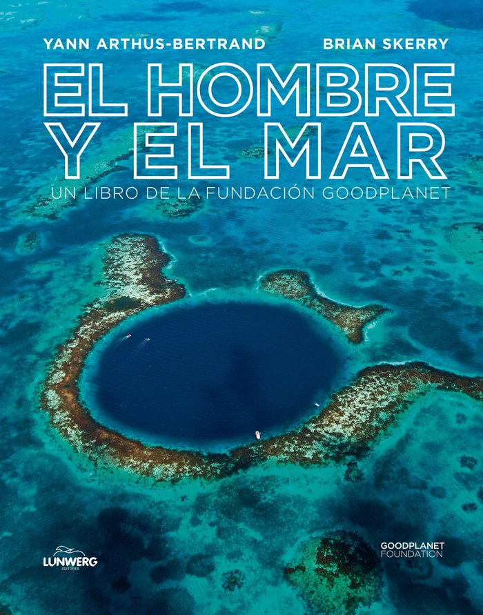 El hombre y el mar, de YANN ARTHUS BERTRAND | portada del libro