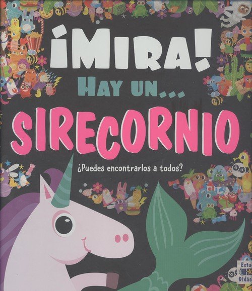 MIRA HAY UN SIRECORNIO | portada del libro