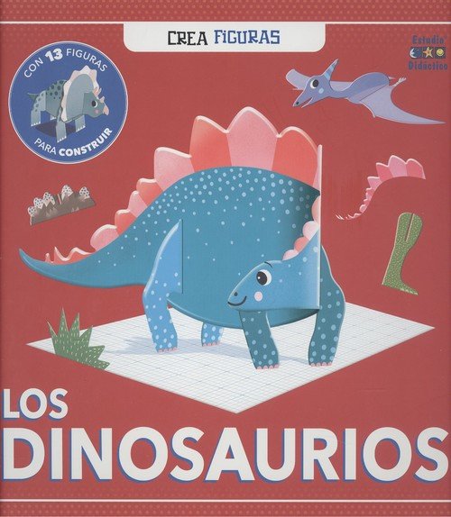 LOS DINOSAURIOS CREA FIGURAS | portada del libro