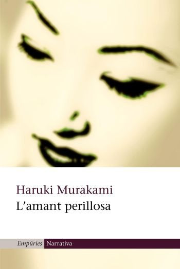 L'amant perillosa, de Murakami | portada del libro