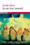 Ja en tinc trenta!, de Silva Sopena | portada del libro
