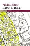Carrer Marsala, de Bauçà Rosselló, Miquel | portada del libro