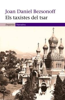 Els taxistes del tsar, de Bezsonoff Montalat, Joan Daniel | portada del libro