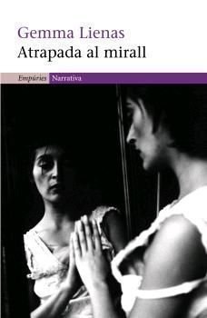 Atrapada al mirall, de Lienas, Gemma | portada del libro
