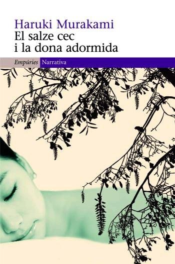 El salze cec i la dona adormida, de Murakami | portada del libro