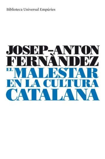 El malestar en la cultura catalana, de Fernàndez, Josep-Anton | portada del libro