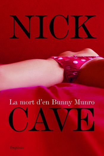 La mort de Bunny Munro, de Cave | portada del libro