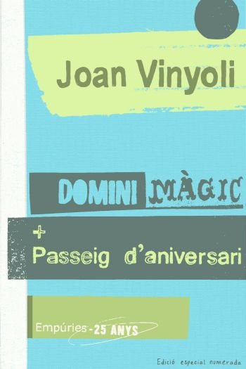 Domini màgic + Passeig d'aniversari, de Vinyoli Pladevall | portada del libro