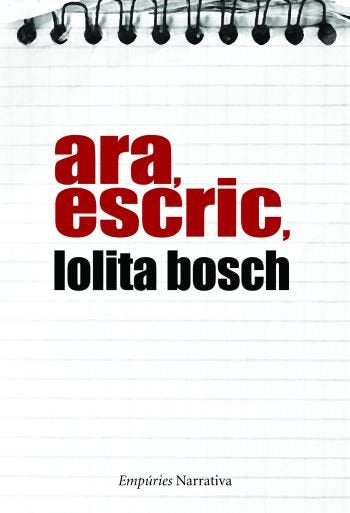 Ara, escric, de Bosch, Lolita | portada del libro