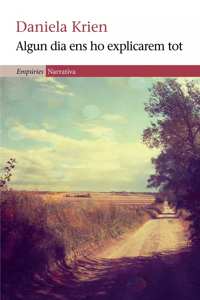 Algun dia ens ho explicarem tot, de Krien, Daniela | portada del libro