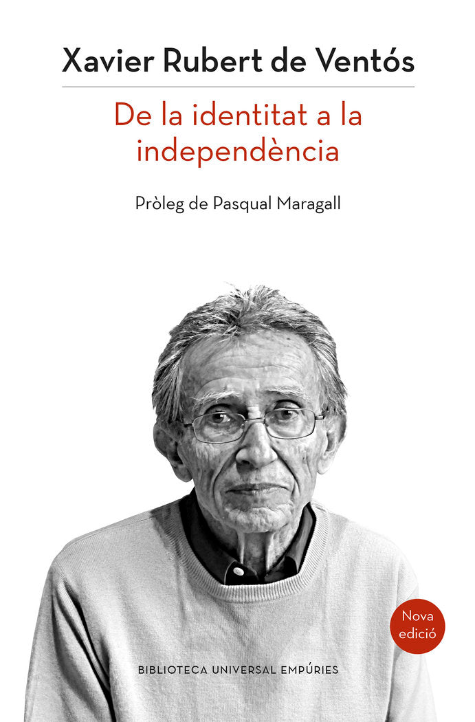 Catalunya: de la identitat a la independència (nova edició), de Rubert de Ventós, Xavier | portada del libro