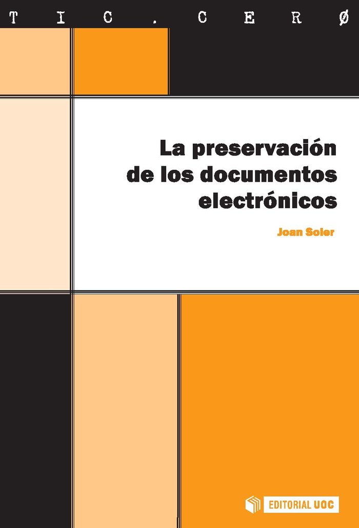 La preservación de los documentos electrónicos, de Soler Jiménez, Joan | portada del libro
