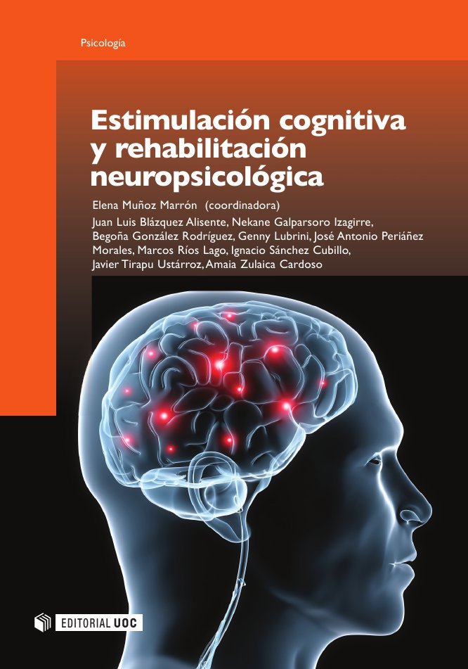 Estimulación cognitiva y rehabilitación neuropsicológica, de Muñoz Marrón, Elena | portada del libro