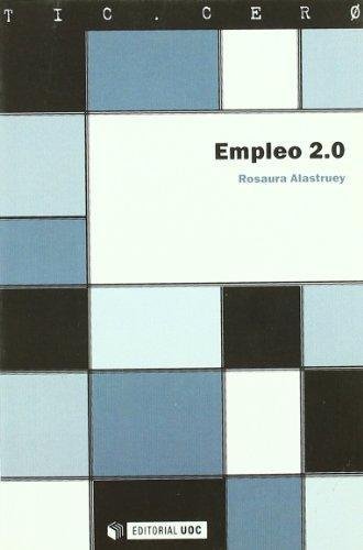 Empleo 2.0, de Alastruey García, Rosaura | portada del libro