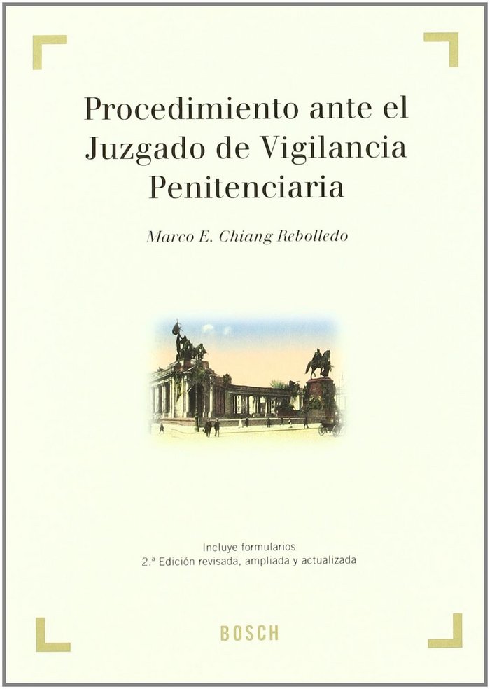 PROCEDIMIENTO ANTE EL JUZGADO VIGILANCIA PENITENCI, de CHIANG REBOLLEDO, M.E. | portada del libro