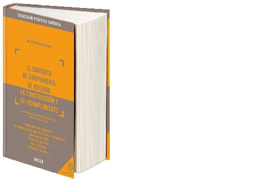 El contrato de compraventa de vivienda en construcción y su incumplimiento, de Pinto Andrade, Cristóbal | portada del libro
