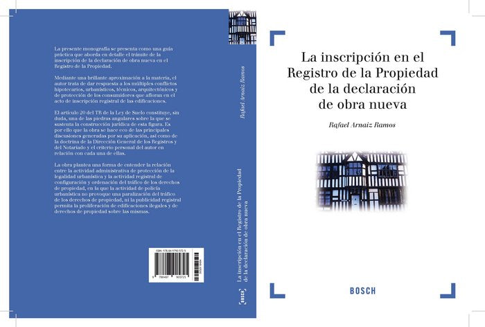 La inscripción en el Registro de la Propiedad de la declaración de obra nueva, de Arnaiz Ramos, Rafael | portada del libro