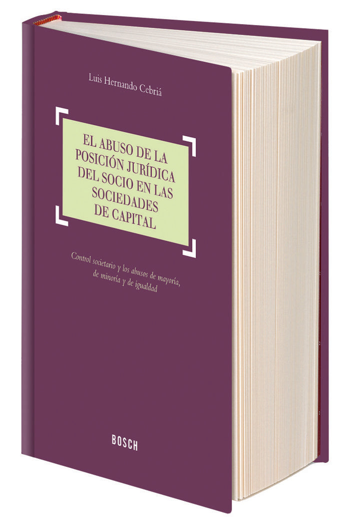 El abuso de la posición jurídica del socio en las sociedades de capital, de Hernando Cerdá, Luís | portada del libro
