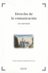 Derecho de la Comunicación, de Azurmendi Adarraga, Ana | portada del libro