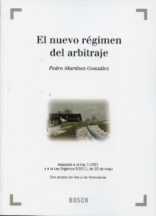 NUEVO REGIMEN DEL ARBITRAJE, EL, de MARTÍNEZ GONZÁLEZ, P. | portada del libro