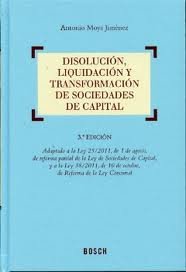 DISOLUCION, LIQUIDACION Y TRANSFORMACION DE SOCIED, de MOYA JIMÉNEZ, A. | portada del libro