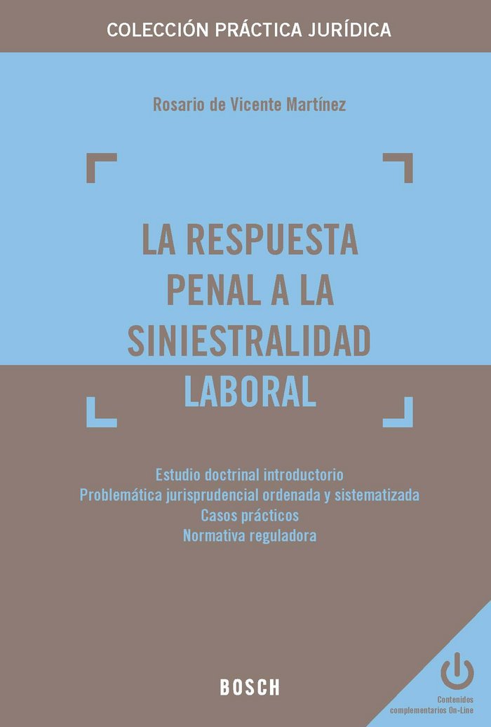 La respuesta penal a la siniestralidad laboral, de de Vicente Martínez, Rosario | portada del libro