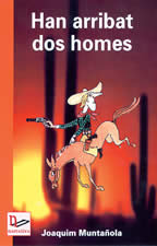 Han arribat dos homes, de MUNTAÑOLA I PUIG, JOAQUIM | portada del libro