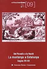 Del Parad¡s a la Nació. La muntanya a Catalunya, de FRANCESC ROMA I CASANOVAS | portada del libro